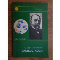 Radu Iftimovici - O mare descoperire: Bacilul Koch