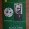 Radu Iftimovici - O mare descoperire: Bacilul Koch