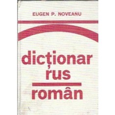 Dictionar rus-roman - Eugen P. Noveanu
