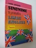 Sinonime in gramatica limbii engleze - Leon Levitchi