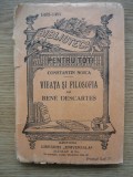 CONSTANTIN NOICA - VIEATA SI FILOSOFIA LUI RENE DESCARTES