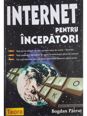 Bogdan Patrut - Internet pentru incepatori (Editia: 1999) foto
