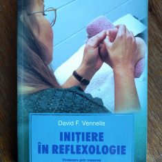 Initiere in Reflexologie - David F. Vennells / R5P3S