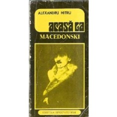 Acasa la Macedonski - Alexandru Mitru