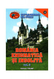 Rom&acirc;nia enigmatică şi insolită. 1001 de enigme ale Rom&acirc;niei (Vol. 2) - Hardcover - Emil Străinu - Triumf