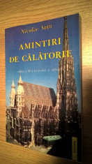 Nicolae Sutu - Amintiri de calatorie 1839-1847 (Editura Fides, 2001; ed. a II-a) foto