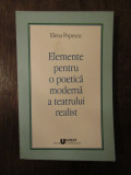 Elemente pentru o poetică modernă a teatrului realist - Elena Popescu (autograf)