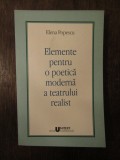 Elemente pentru o poetică modernă a teatrului realist - Elena Popescu (autograf)