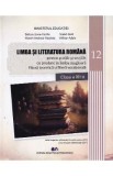 Limba si literatura romana pentru scolile si sectiile cu predare in limba maghiara. Filiera teoretica si filiera vocationala - Clasa 12 - Manual - Lia
