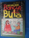 BANCURI CU SI DESPRE BULA