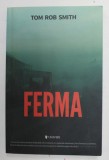 FERMA de TOM ROB SMITH , 2016