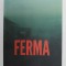 FERMA de TOM ROB SMITH , 2016