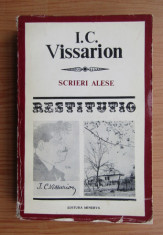 I. C. Vissarion - Scrieri alese (volumul 1) cu dedicatia Vioricai Florea, editor foto