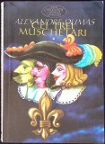 Cei Trei Muschetari Vol.1 - Alexandre Dumas, Editura 100+1 Gramar, 1999, Romana, Coperta Necartonata, Capodopere Literatura Universala