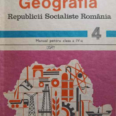 GEOGRAFIA REPUBLICII SOCIALISTE ROMANIA. MANUAL PENTRU CLASA A IV-A-MIHAI IANCU, MARIA BIALA NEGULESCU, VASILE M