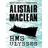 Hms Ulysses/Alistair Maclean