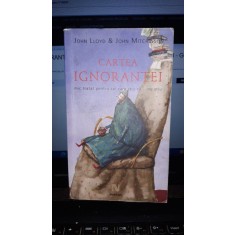 Cartea Ignorantei - John Lloyd &amp; John Mitchinson