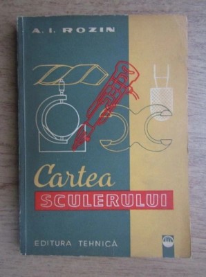A. I. Rozin - Cartea sculerului foto