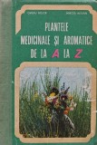 Plante Medicinale si Aromatice de la A la Z - Ovidiu Bojor, Recoop, 1982, 176 pagini, Coperta Cartonata, Stare Buna