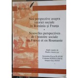 NOI PERSPECTIVE ASUPRA ISTORIEI SOCIALE IN ROMANIA SI FRANTA. EDITIE BILINGVA-ALEXANDRU-FLORIN PLATON, CRIS-237872