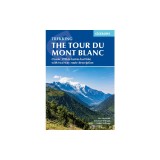Trekking the Tour Du Mont Blanc: Classic 170km Hut-To-Hut Hike with Two-Way Route Description