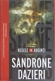 Regele de Arginti - Sandrone Dazieri, Crime Scene Press, 2019, Carte Politista, Romana, Paperback, 448 Pagini