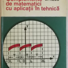 W. Kecs - Complemente de matematici cu aplicatii in tehnica