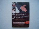 Confrunta fara sa ofensezi - Deborah Smith Pegues, 2012, Alta editura