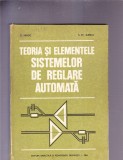 TEORIA SI ELEMENTELE SISTEMELOR DE REGLARE AUTOMATA