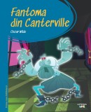 Prima mea biblioteca. Fantoma din Canterville (vol. 22)