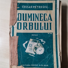 Cezar Petrescu – Dumineca Orbului (Editura Socec)(Editie Interbelica)