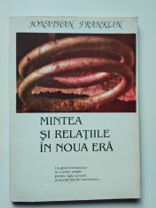 Mintea si Relatiile In Noua Era - Jonathan Franklin (5+1)5 foto