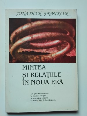 Mintea si Relatiile In Noua Era - Jonathan Franklin (5+1)5 foto