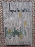 LUCIA DEMETRIUS - FAGADUIELILE