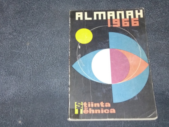 ALMANAH STIINTA SI TEHNICA 1966