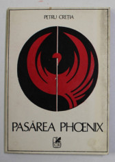 PASAREA PHOENIX - versuri de PETRU CRETIA , 1986 , DEDICATIE * foto