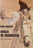 Viteji ai neamului, Dim. Rachici, Povestire, Literatura copii, Coperta uzata, Romana