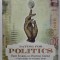 PAYING FOR POLITICS , PARTY FUNDING AND POLITICAL CHANGE IN SOUTH AFRICA AND THE GLOBAL SOUTH , edited by ANTHONY BUTLER , 2010