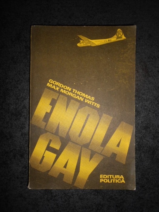 GORDON THOMAS - ENOLA GAY