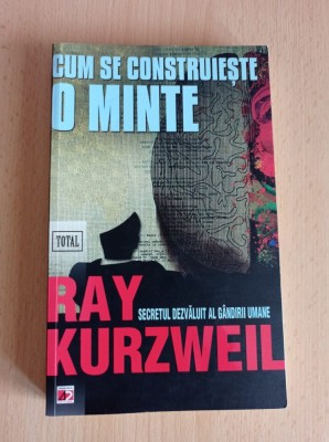 Ray Kurzweil - Cum se construieste o minte foto