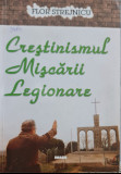 CRESTINISMUL MISCARII LEGIONARE FLOR STREJNICU 2000 MISCAREA LEGIONARA LEGIONAR