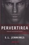S. L. Jennings - Pervertirea. Educatie sexuala pentru neveste