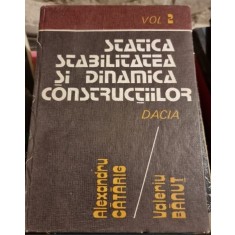 Alexandru Catarig, Valeriu Banut - Statica Stabilitata si Dinamica Constructiilor Vol. 2