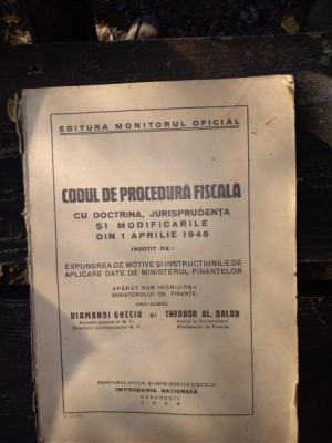 Codul de procedura fiscala cu doctrina, jurisprudenta si modificari din 1946 foto
