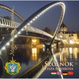 Szolnok - A Tisza főv&aacute;rosa - Valk&oacute; Mih&aacute;ly