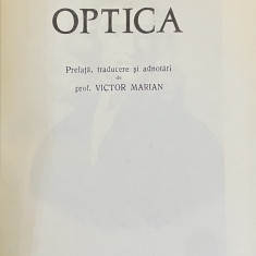 OPTICA de ISAAC NEWTON , Bucuresti 1970