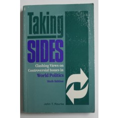 TAKING SIDES - CLASHING VIEWS ON CONTROVERSIAL ISSUES IN WORLD POLITICS by JOHN T. ROURKE , 1989 , PREZINTA URME DE UZURA SI PETE