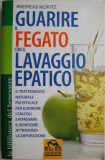 Guarire il fegato - Lavaggio epatico Andreas Moritz - Carte in Italiana