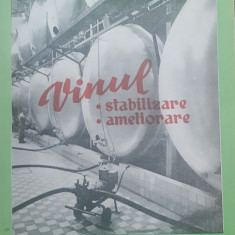 VINUL* STABILIZARE-AMELIORARE - CONSTANTIN STANESCU, 1968 - CARTE RARA