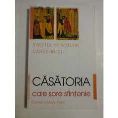 CASATORIA CALE SPRE SFINTENIE - DAVID SI MARY FORD